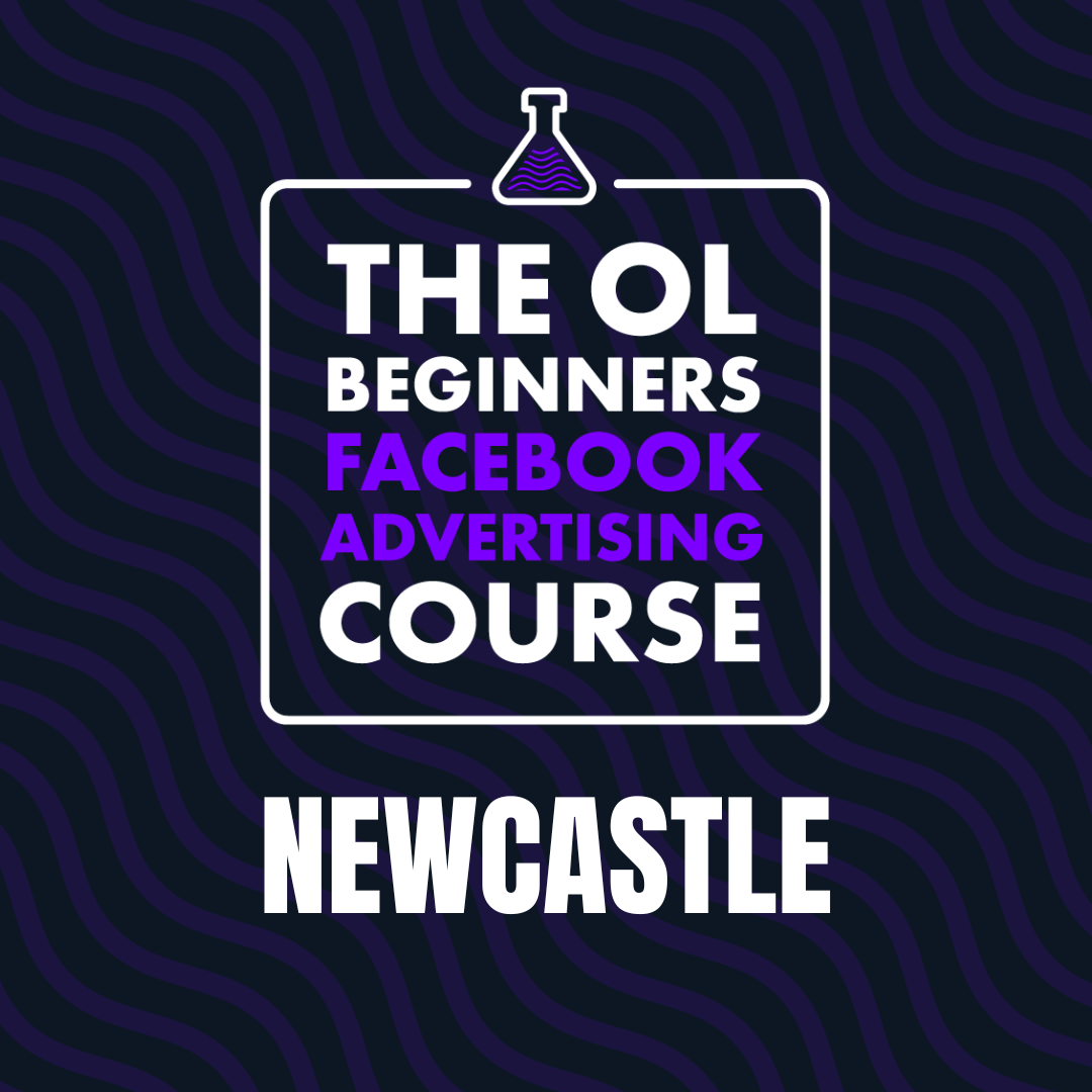 Newcastle Facebook Ads Workshop | 29 Apr & 24 Jun