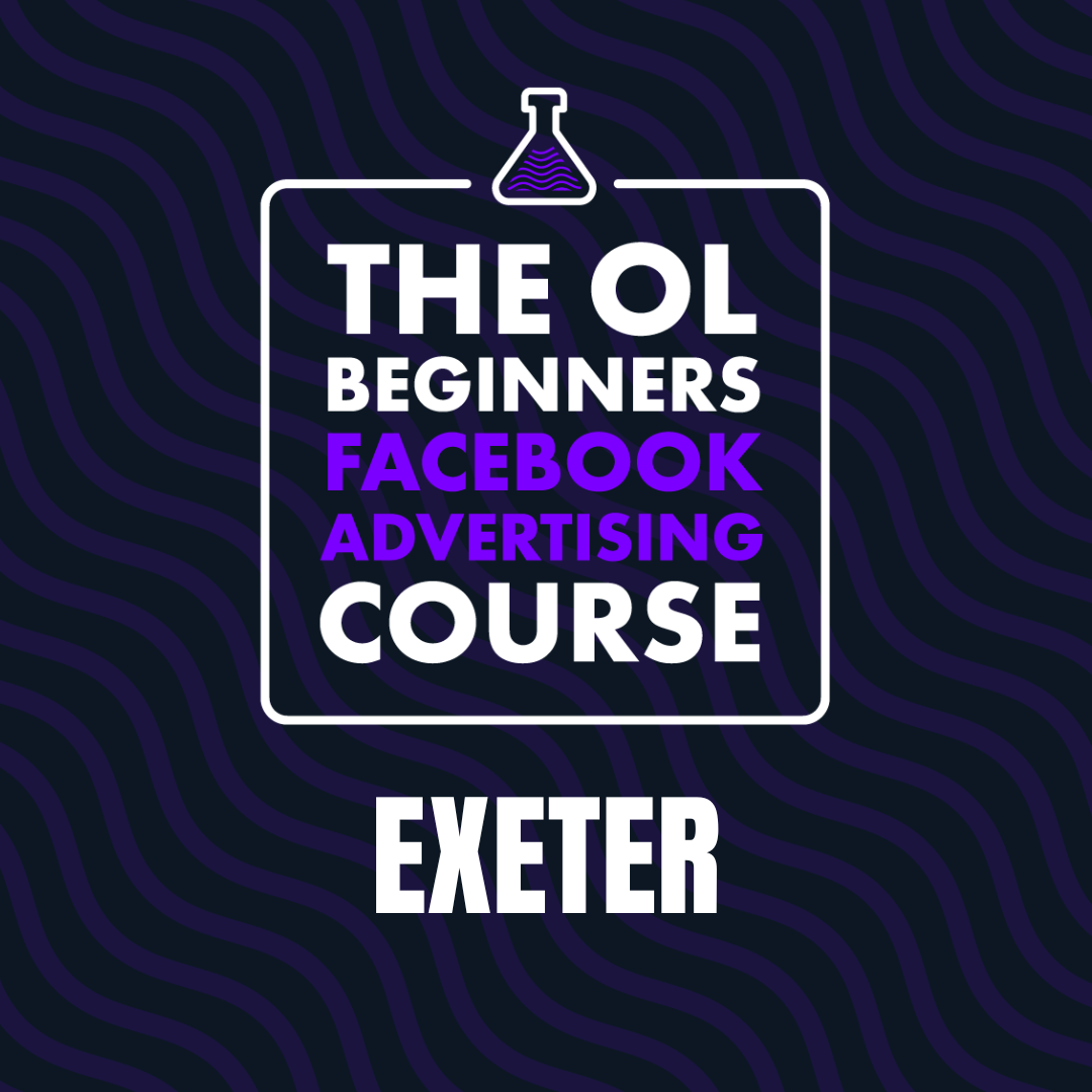 Exeter Facebook Ads Workshop | 15 May